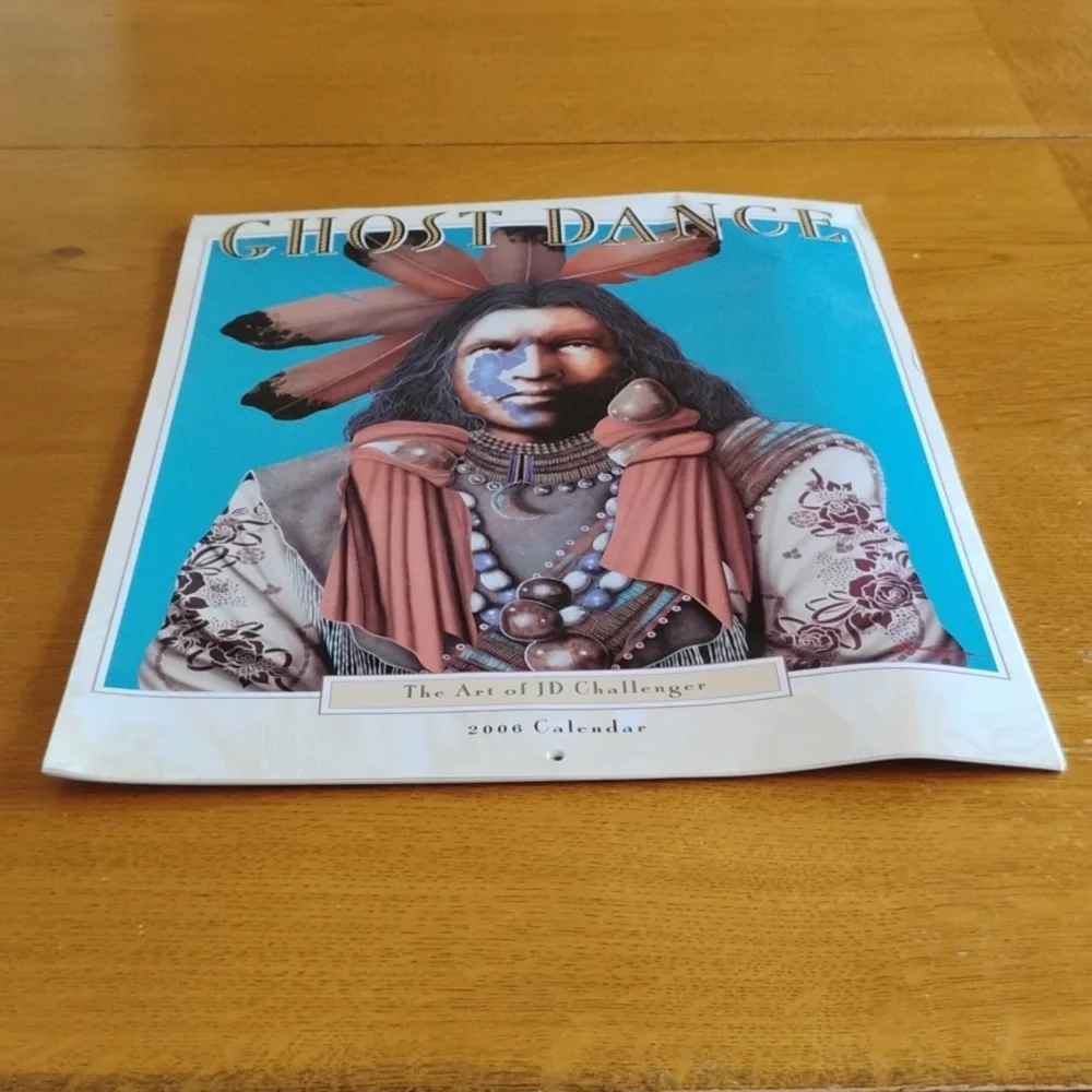 Ghost Dance Calendar 2006 The Art Of JD Challenger